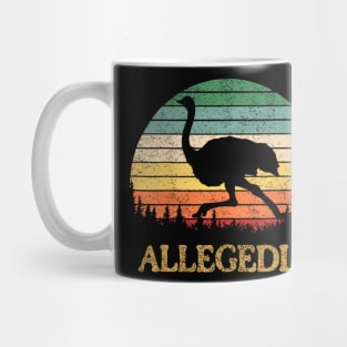 Allegedly Ostrich  Vintage Retro Funny Ostrich Lover Mug